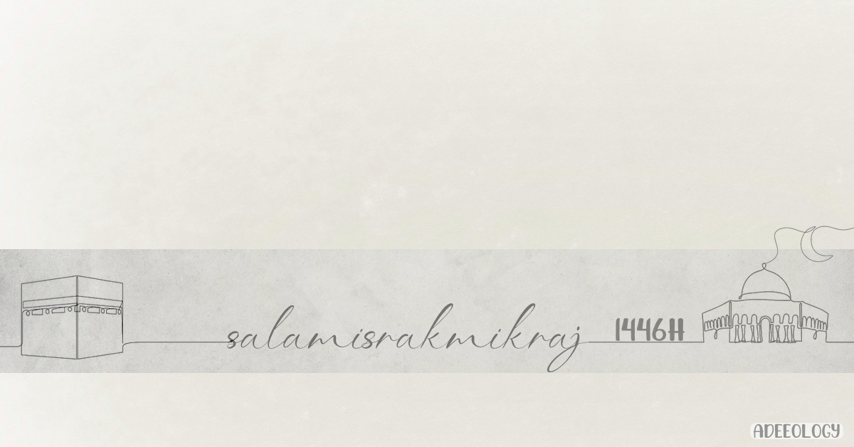 Poster Israk Mikraj 1446 Hijrah.